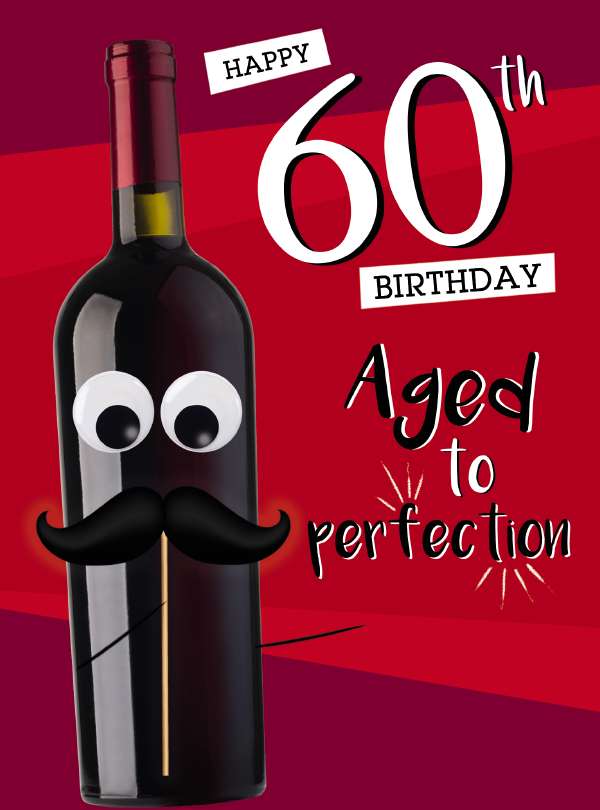 60th Birthday - Aged To Perfection