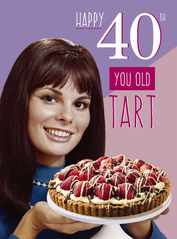 40th Birthday - Old Tart